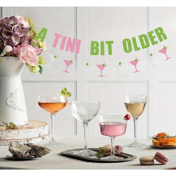 A Tini Bit Older Garland Hanging Banner Martini Bar Birthday Party Decorations - Picture 2 of 3